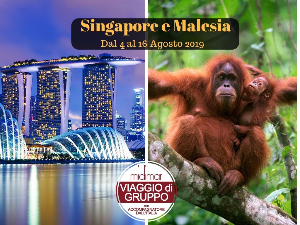 Singapore E Malesia Midimar Viaggi Tour Operator A Reggio Calabria Dal 1978